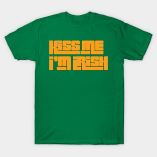 Funny Ireland Sayings - Kiss Me I’m Irish T-Shirt